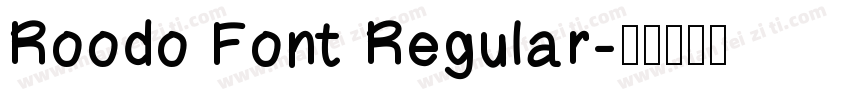 Roodo Font Regular字体转换
